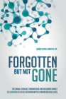 Forgotten but Not Gone Cover Image