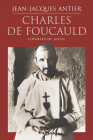 Charles de Foucauld By Jean-Jacques Antier Cover Image