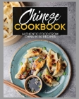 Chinese Cookbook: Authentic Food From China, 50 Recipes Cover Image
