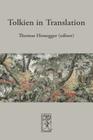 Tolkien in Translation By Thomas Honegger (Editor) Cover Image