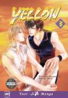 Yellow Volume 3 (Yaoi) (Yellow Gn) By Makoto Tateno, Makoto Tateno (Artist) Cover Image
