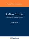 Italian Syntax: A Government-Binding Approach (Studies in Natural Language and Linguistic Theory #1) By L. Burzio Cover Image