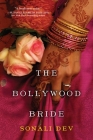 The Bollywood Bride By Sonali Dev Cover Image