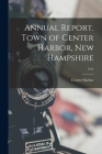 Annual Report. Town of Center Harbor, New Hampshire; 1914 By Center Harbor (N H Town) (Created by) Cover Image