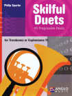 Skilful Duets: 40 Progressive Duets for Trombone/Euphonium Tc By Philip Sparke (Composer) Cover Image