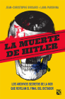 La Muerte de Hitler By Jean-Christophe Brisard, Lana Parshina Cover Image