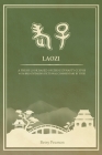 Laozi: A Fresh Look Based on Zhou Dynasty Glyphs with Breathtaking Fictional Commentary by Yinxi Cover Image