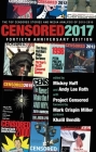 Censored 2017: The Top Censored Stories and Media Analysis of 2015-2016 By Mickey Huff (Editor), Andy Lee Roth (Editor), Project Censored (Editor), Khalil Bendib (Illustrator) Cover Image