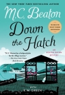 Down the Hatch: An Agatha Raisin Mystery (Agatha Raisin Mysteries #32) By M. C. Beaton, R.W. Green Cover Image