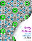 Pretty Patterns Geometric Coloring Book for Adults By Kimberly Millionaire, Kpla Publishing Cover Image