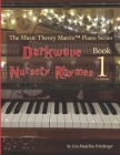 Darkwave Nursery Rhymes (Level 1): The Music Theory Matrix(TM) Piano Series By Lisa Madeline Frimberger Cover Image