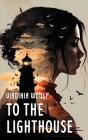 To the Lighthouse By Virginia Woolf, Max Mendor (Illustrator) Cover Image