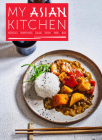 My Asian Kitchen: Noodles, Dumplings, Salad, Sushi, Wok, Bao By Jennifer Joyce Cover Image
