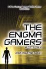 The Enigma Gamers - A CATS Tale Cover Image