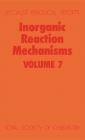 Inorganic Reaction Mechanisms: Volume 7 (Specialist Periodical Reports #7) By A. G. Sykes (Editor) Cover Image