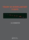 Theory of Interplanetary Flights By Grigor A. Gurzadyan Cover Image