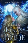 King's Bride (COU Special Edition) By Beck Michaels Cover Image