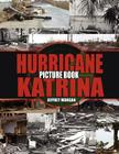 Hurricane Katrina Picture Book By Jeffrey Morgan Cover Image