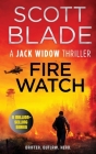 Fire Watch By Scott Blade Cover Image