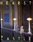 Hearst Castle: The Biography of a Country House By Victoria Kastner Cover Image