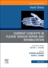 Current Concepts in Flexor Tendon Repair and Rehabilitation, an Issue of Hand Clinics: Volume 39-2 (Clinics: Orthopedics #39) By Rowena McBeath (Editor), Kevin C. Chung (Editor) Cover Image