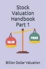 Stock Valuation Handbook Part 1 By Billion Dollar Valuation Cover Image