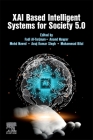 Xai Based Intelligent Systems for Society 5.0 By Fadi Al-Turjman (Editor), Anand Nayyar (Editor), Mohd Naved (Editor) Cover Image