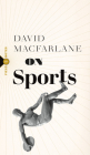 On Sports (Field Notes #9) By David MacFarlane Cover Image