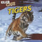 Tigers (Killer Cats) By Elizabeth Whyte Cover Image