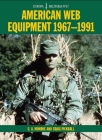 American Web Equipment 1967-1991 (Europa Militaria) By C. Monroe, Craig Pickrall Cover Image