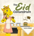 The Eid Conundrum: The Chocolate Is on the Wall Cover Image