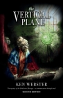 The Vertical Plane: The Mystery of the Dodleston Messages: Second Edition Cover Image
