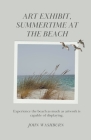 Art Exhibit, Summertime At The Beach By John Washburn Cover Image