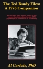 The Ted Bundy Files: A 1976 Companion Cover Image