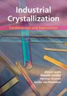 Industrial Crystallization: Fundamentals and Applications Cover Image