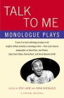 Talk to Me: Monologue Plays Cover Image