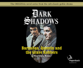 Barnabas, Quentin and the Grave Robbers (Library Edition) (Dark Shadows #28) Cover Image