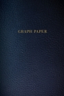 Graph Paper: Executive Style Composition Notebook - Dark Blue Leather Style, Softcover - 6 x 9 - 100 pages (Office Essentials) By Birchwood Press Cover Image