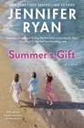 Summer's Gift: A Novel By Jennifer Ryan Cover Image