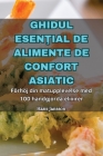 Ghidul EsenŢial de Alimente de Confort Asiatic Cover Image
