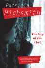 The Cry of the Owl By Patricia Highsmith Cover Image