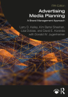 Advertising Media Planning: A Brand Management Approach By Larry D. Kelley, Kim Bartel Sheehan, Lisa Dobias Cover Image