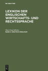 Lexikon der englischen Wirtschafts- und Rechtssprache, Band 2, Deutsch-Englisch Cover Image