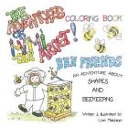 The Adventures of Mimi the Artist: Bee Friends Coloring Book By Lynn Melchiori, Lynn Melchiori (Illustrator) Cover Image