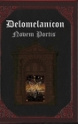 Delomelanicon: Novem Portis By Dark Angel Cover Image