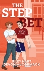 The Step Bet (Special Edition) By Devon McCormack, Riley Hart Cover Image
