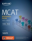 MCAT Biochemistry Review 2021-2022: Online + Book (Kaplan Test Prep) Cover Image