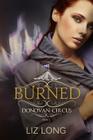 Burned: A Donovan Circus Novel By Liz Long Cover Image