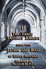 The Three Distinct Knocks along with Jachin and Boaz By Samuel Pritchard, Michael R. Poll (Foreword by) Cover Image