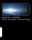 GRAVITY CONTROL with Present Technology Cover Image